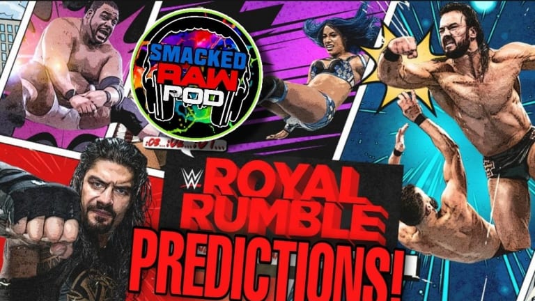 Smacked Raw Royal Rumble 2021 Predictions!
