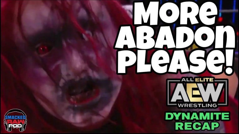 Smacked Raw Podcast | AEW Dynamite Recap 6.17.20
