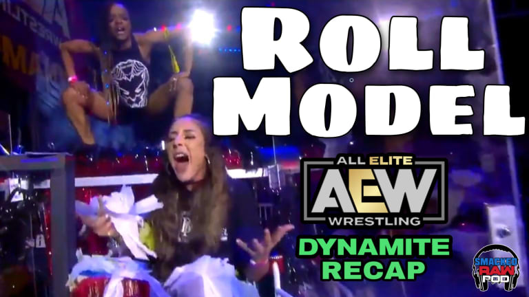 Smacked Raw Podcast | AEW Recap 6.24.20