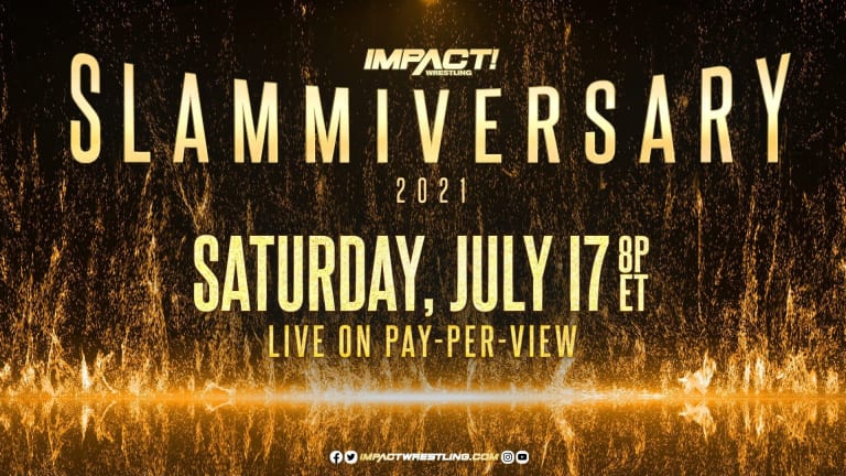 Impact Wrestling Slammiversary 2021 Preview 7.17.21