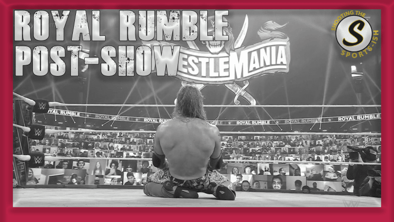 Royal Rumble 2021 Recap & Review (podcast)