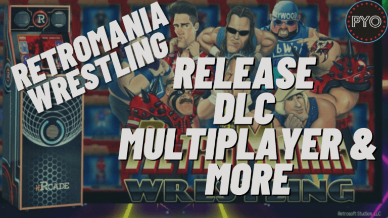 RetroMania Wrestling on Release Day, DLC, Multiplayer & Busted Open Radio | Putting You Over