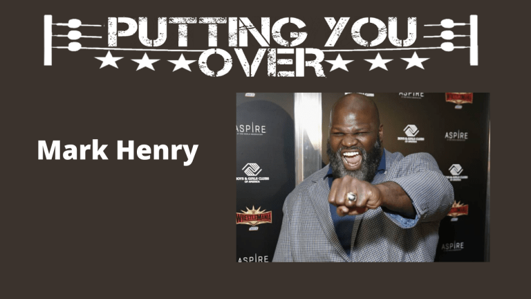 Putting You Over-A Mark Henry Run-In