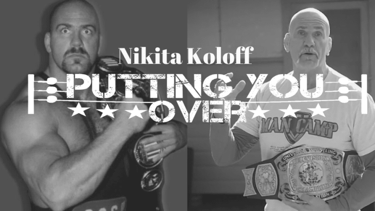 Putting You Over-Wrestling Legend, Nikita Koloff
